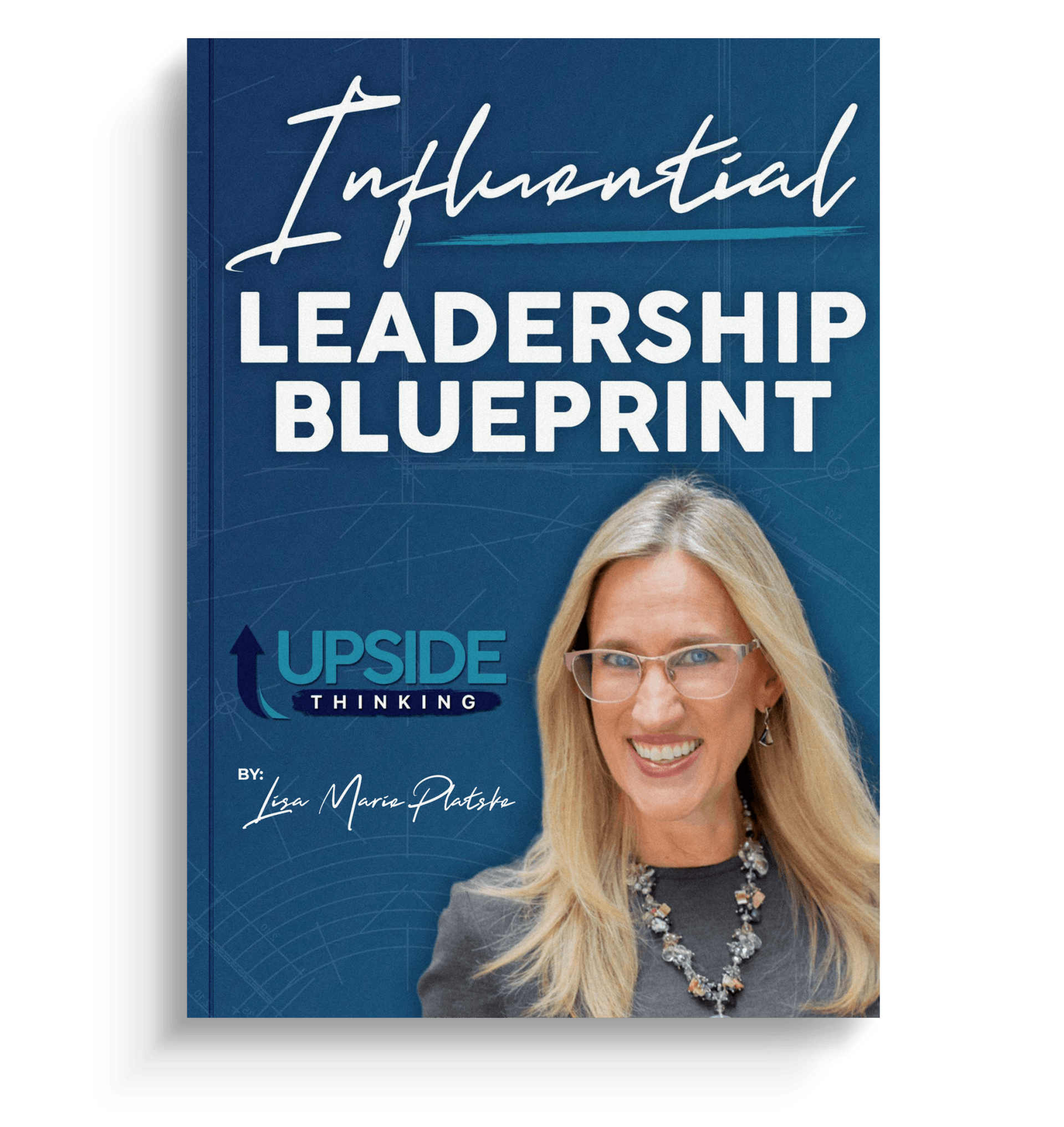 A book titled influential leadership blueprint by upside thinking