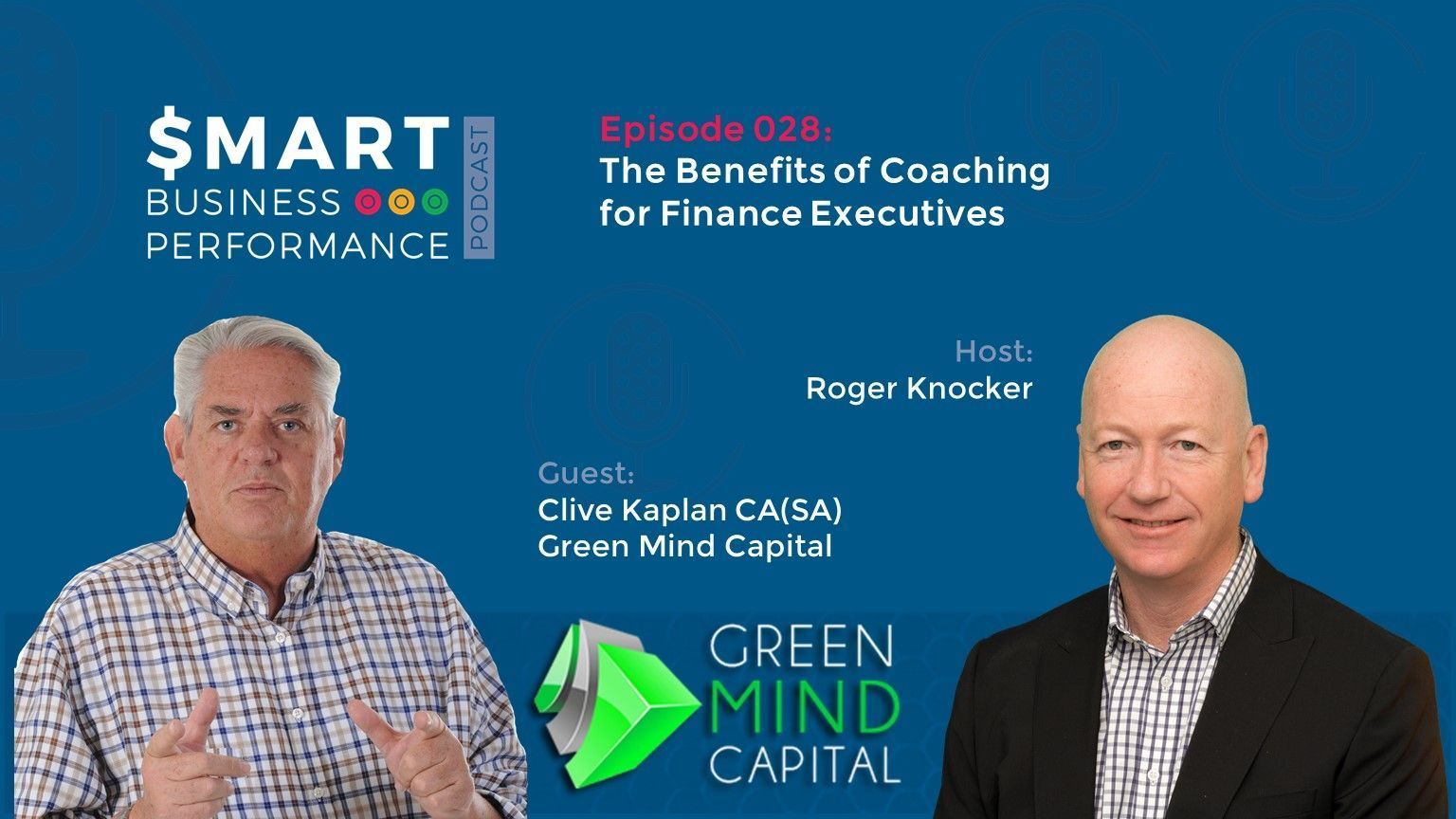 Two men discussing coaching for finance executives, episode 20 of Smart Business Performance.