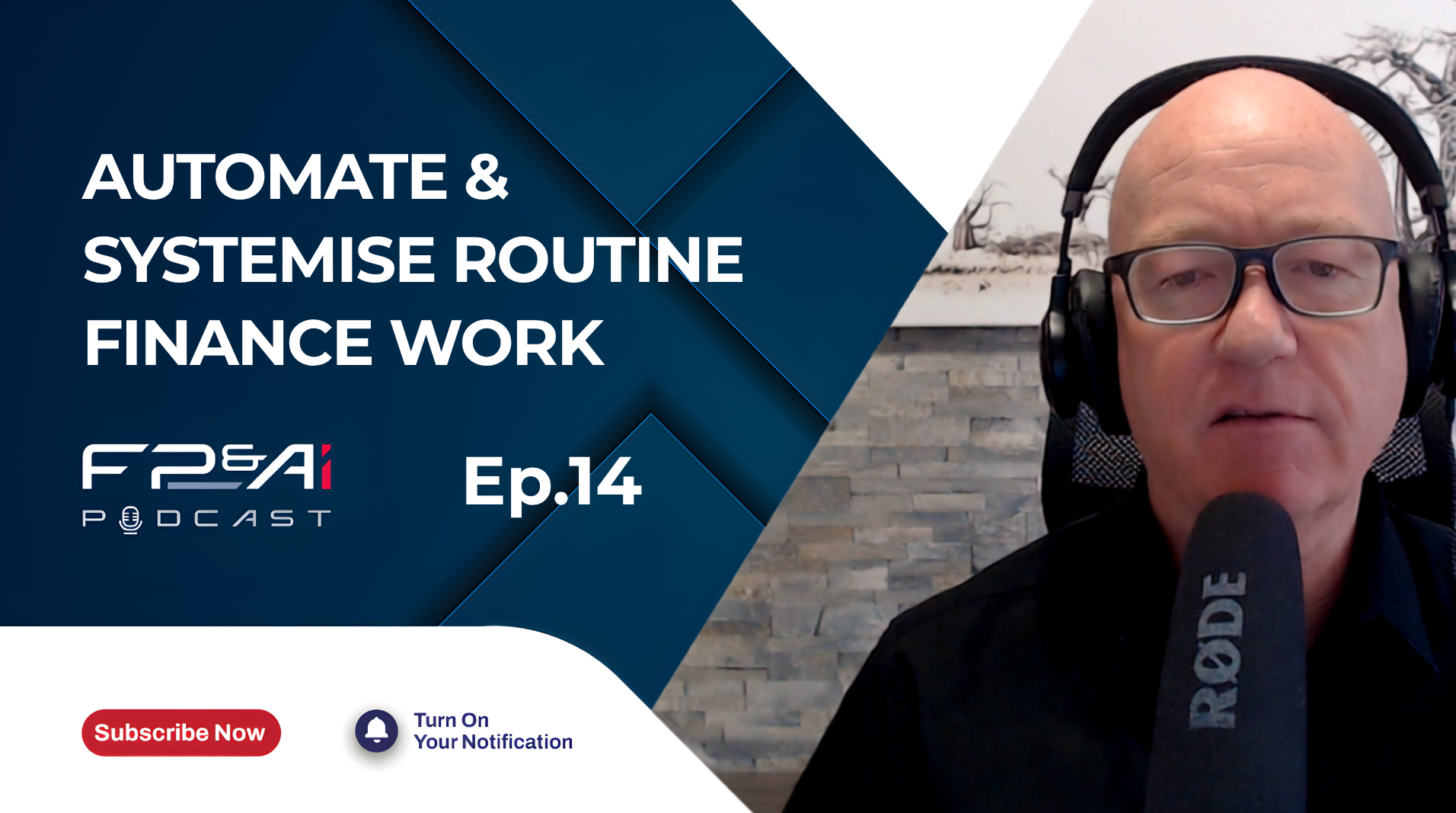 FP&Ai Podcast Episode 14: Automate and Systemise Routine Finance Work with Roger Knocker