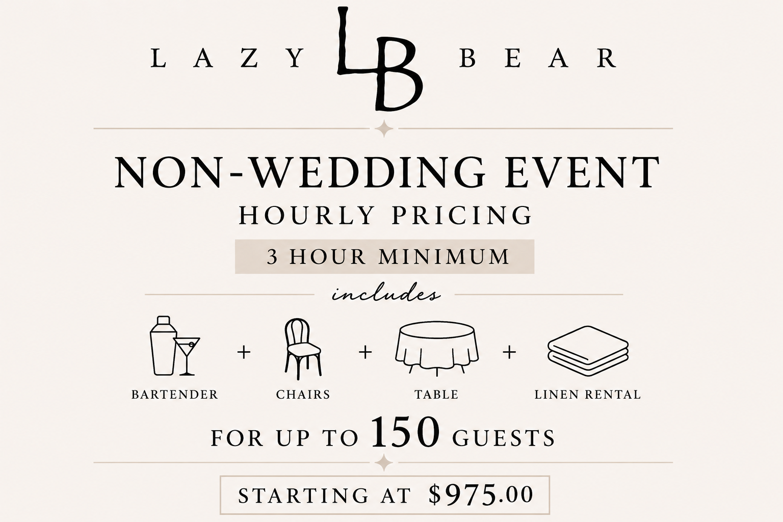 Lazy LB Bear pricing flyer for non-wedding events, hourly pricing, 3-hour minimum, for up to 150 guests.
