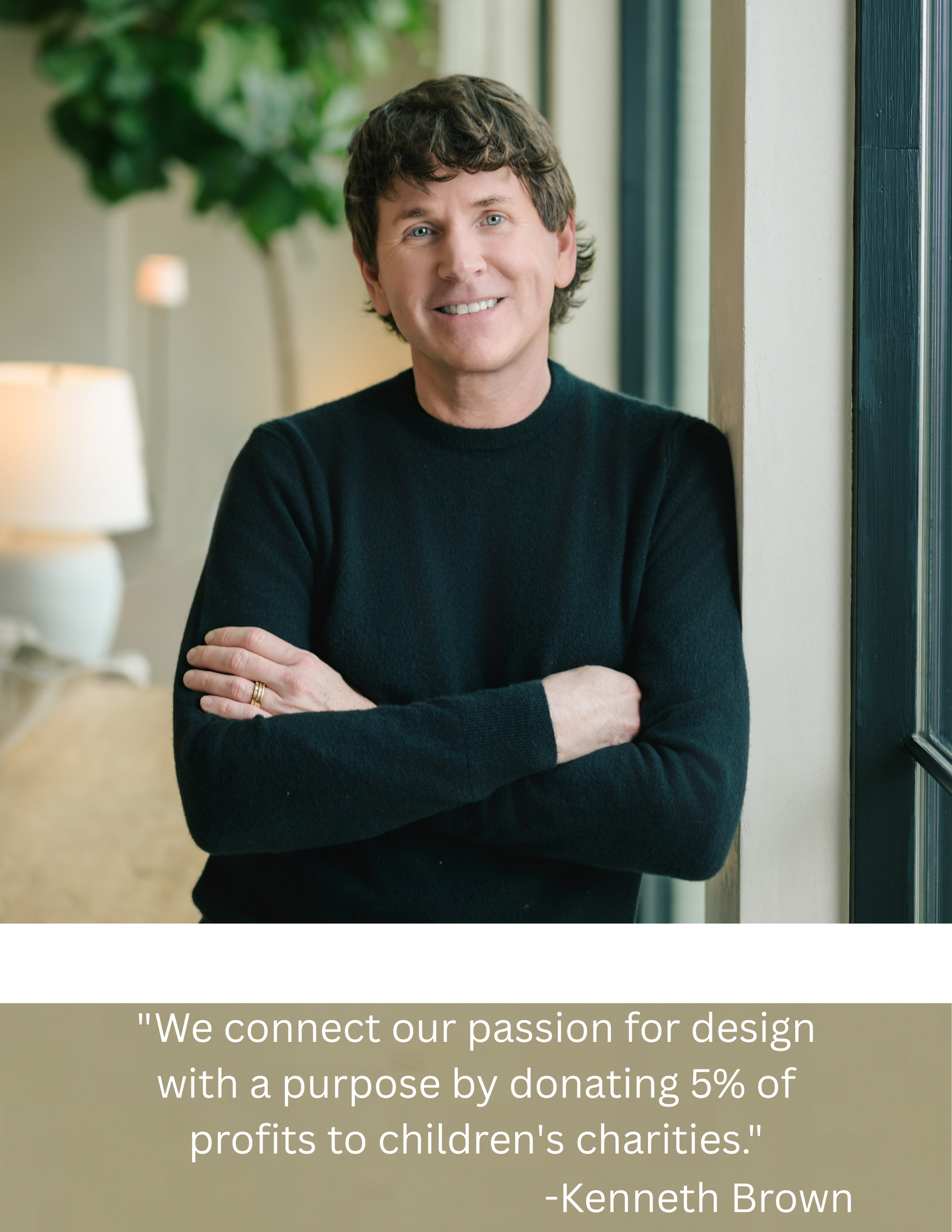 Good Design for a Good Cause | Kenneth Brown Design | LA & Baton Rouge
