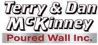 The logo for Terry & Dan McKinney Poured Wall Inc. features the company name in bold black text above a red-text tagline.