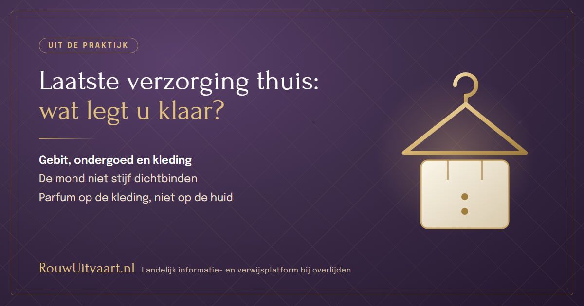 Paarse kaart: laatste verzorging thuis, wat legt u klaar