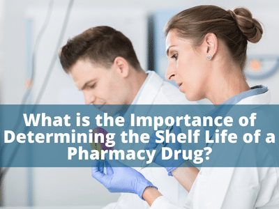 What is the importance of determining the shelf life of a pharmacy drug ?