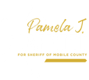 Pamela J. in gold script with “For Sheriff of Mobile County” on a white background.