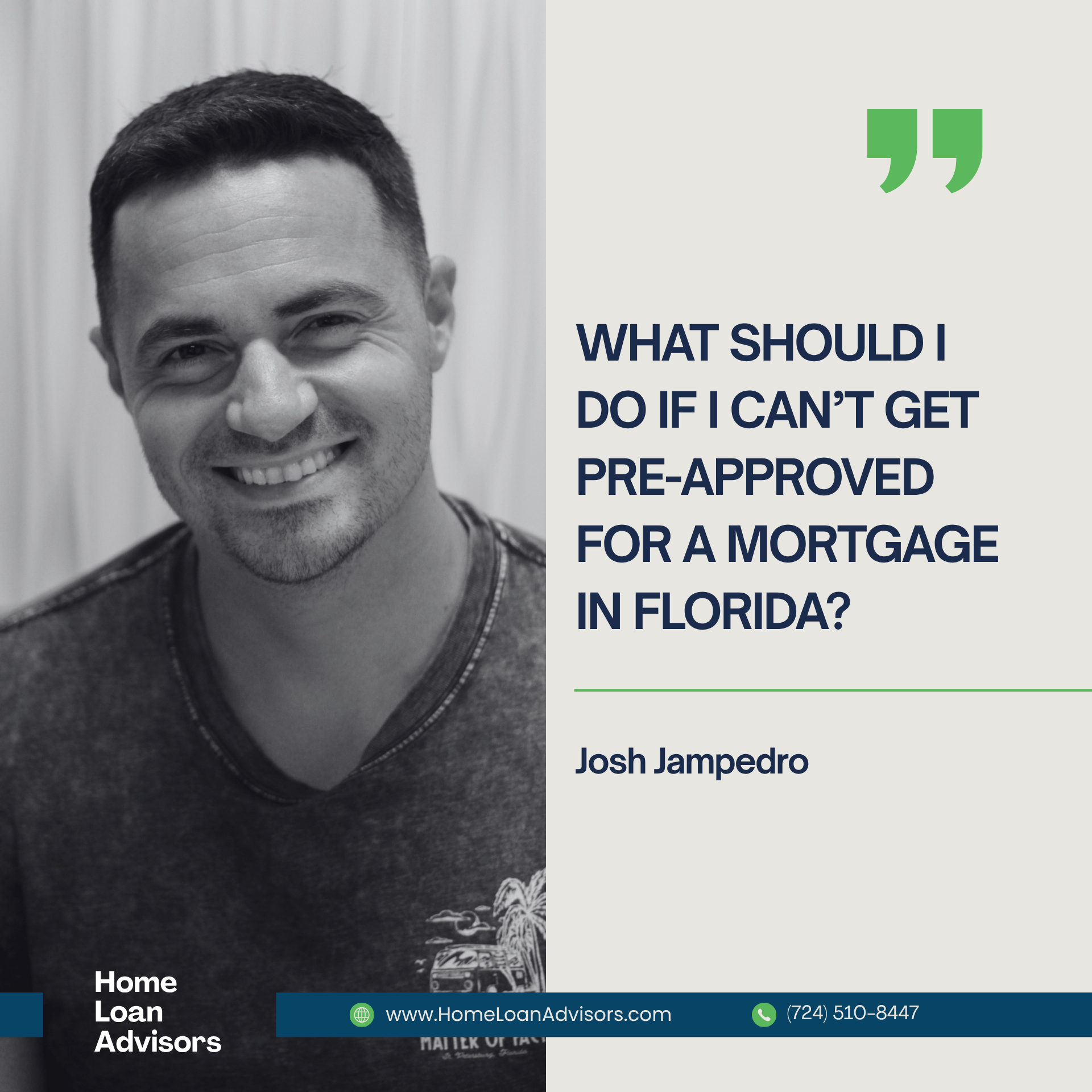 Smiling man beside text: “What should I do if I can’t get pre-approved for a mortgage in Florida?”
