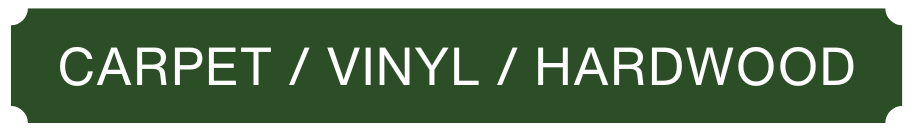 A green sign that says carpet / vinyl / hardwood on it