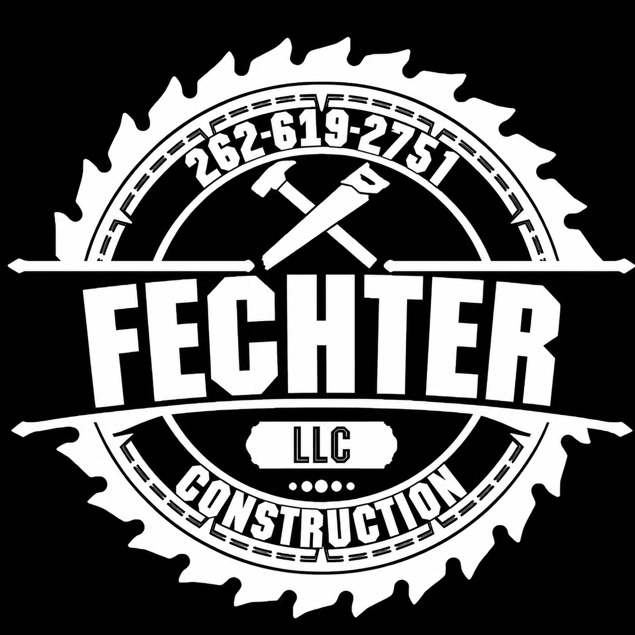 Fechter Construction LLC logo with circular saw blade, crossed tools, and phone number 262-619-2751