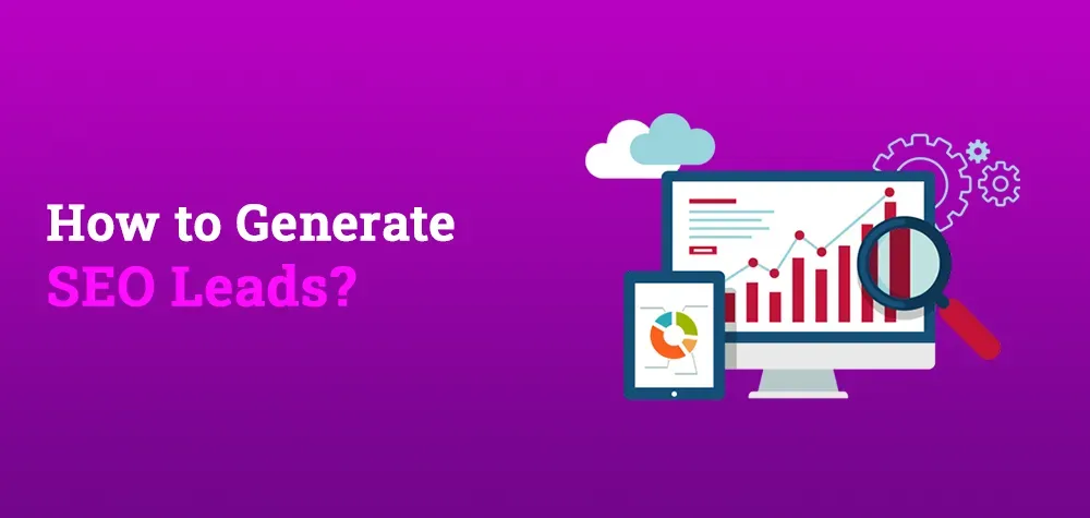 How to Generate SEO Leads