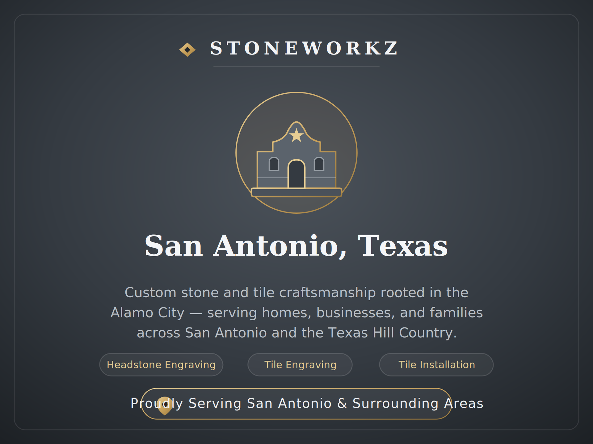 Stoneworkz ad for San Antonio, Texas, with gold logo on a dark background and service area tags