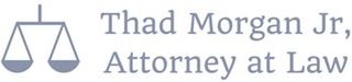 Thad Morgan Jr Atty at Law