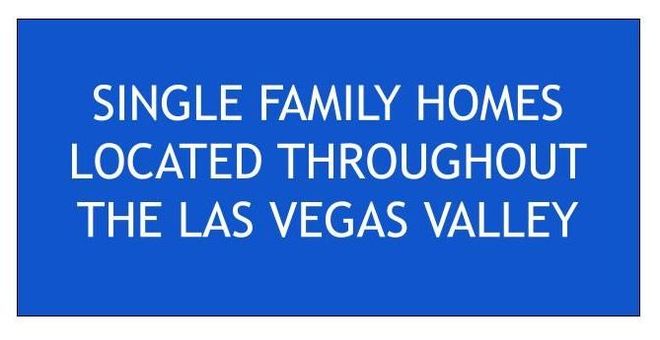 A blue sign that says single family homes located throughout the las vegas valley