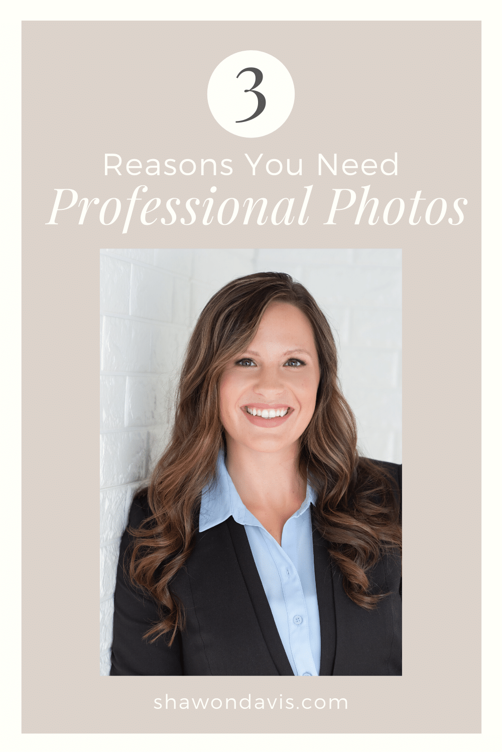 Promotional poster titled “3 Reasons You Need Professional Photos” with a smiling woman in a blazer