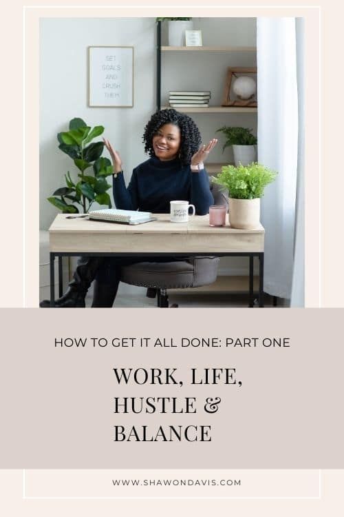 Woman at desk in bright home office with laptop, mug, plants, and framed wall art, with text: “Work, Life, Hustle & Balance”