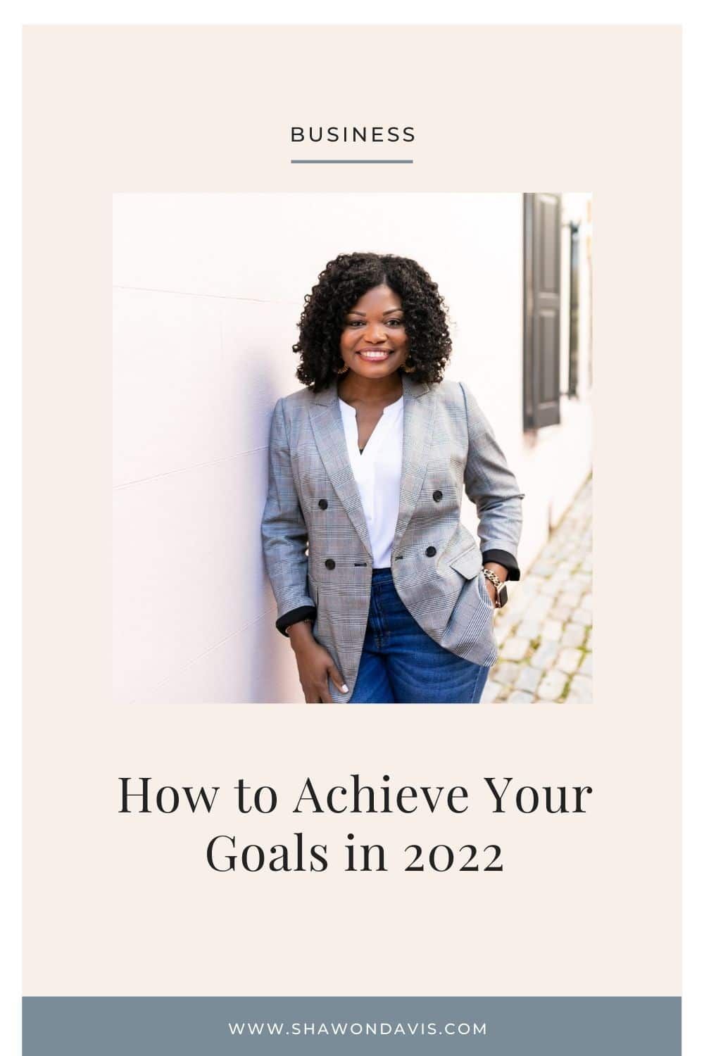 Cover featuring a woman in a gray blazer with the title “How to Achieve Your Goals in 2022”
