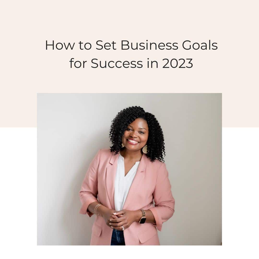 How to Set Business Goals for Success in 2023 with a smiling presenter in a pink blazer