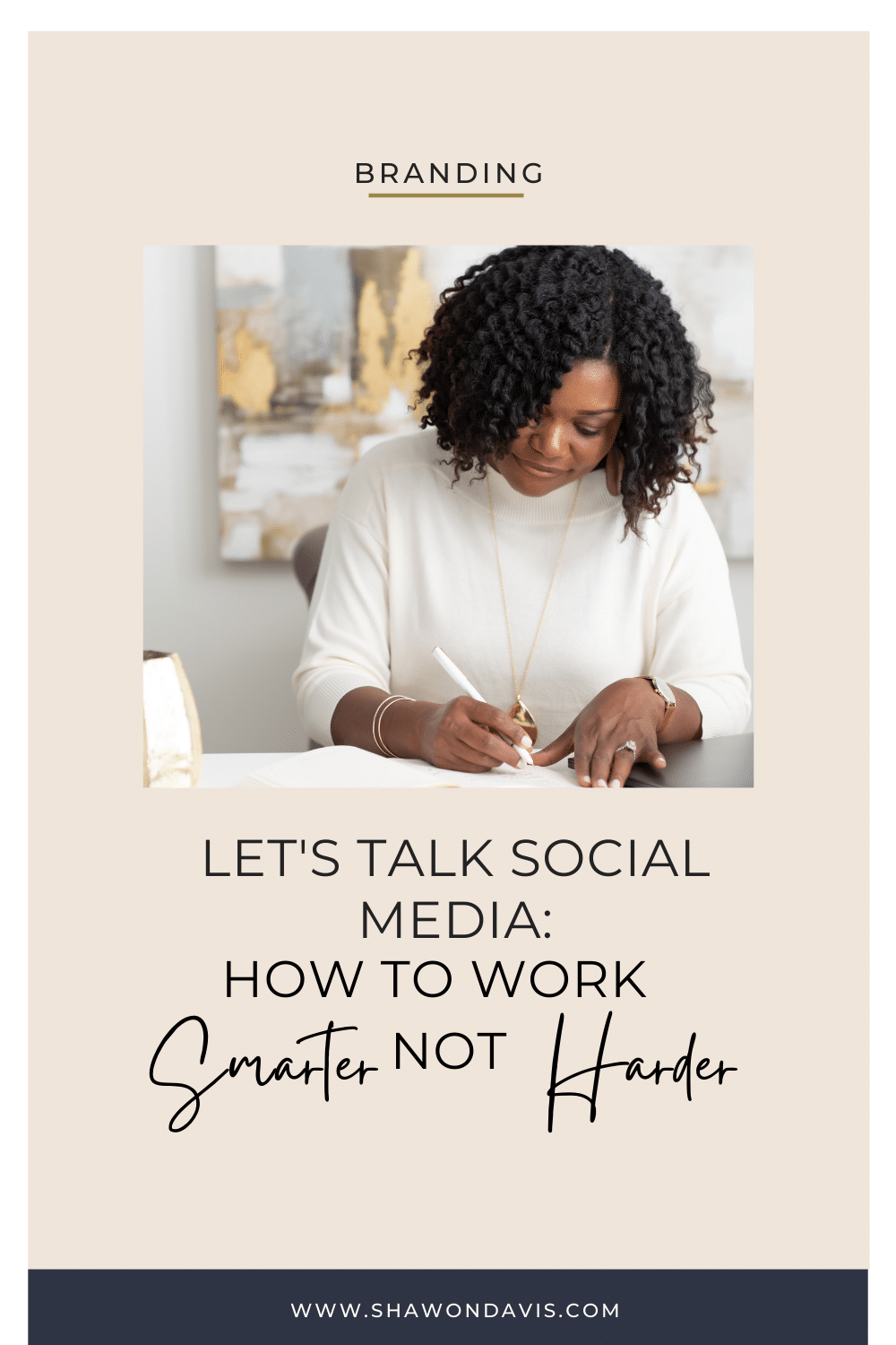 Social media workshop flyer with woman writing, reading “Let’s Talk Social Media: How to Work Smarter Not Harder”