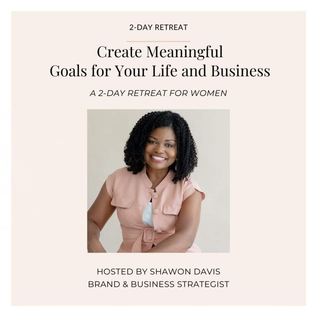 Retreat flyer with smiling host portrait and text: “Create Meaningful Goals for Your Life and Business”