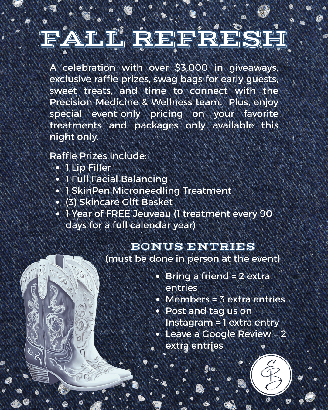 Fall Refresh event flyer with giveaway details and bonus entry incentives.