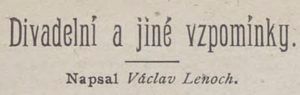 Divadelni a jine vzpominky Duch Casu Divadelni a jine vzpominky Duch Casu