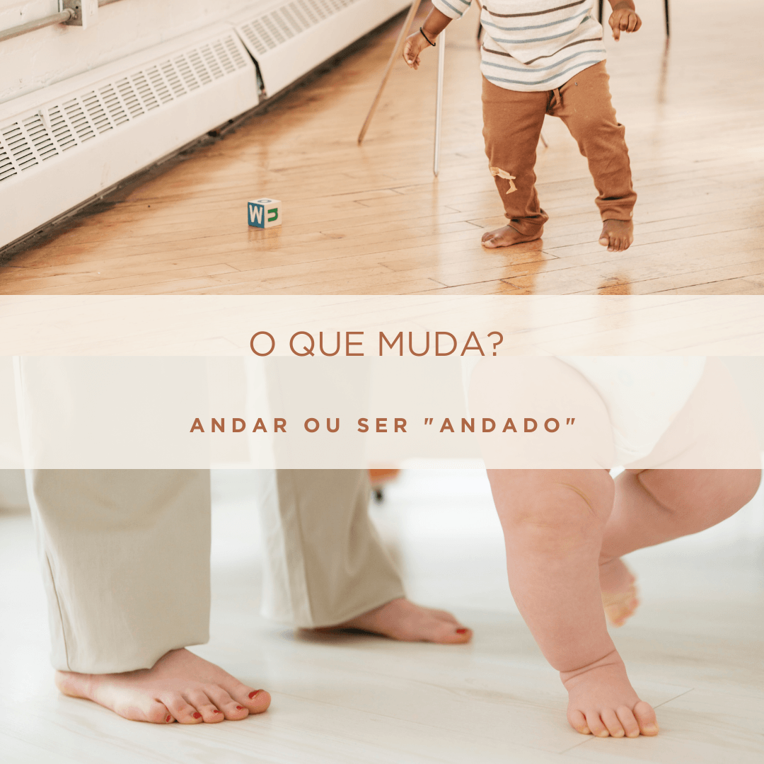 “SER ANDADO” OU ANDAR