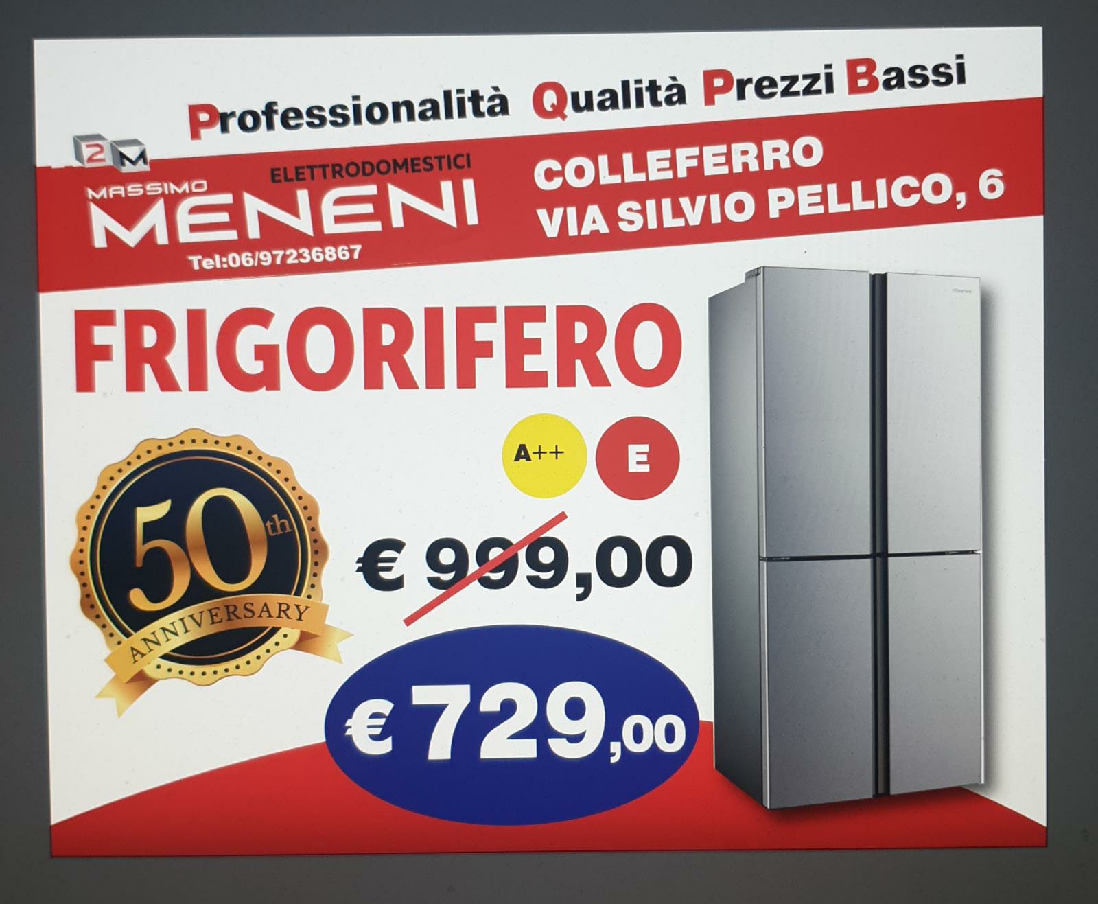Volantino promozionale di Meneni Appliances a Colleferro, con un frigorifero in offerta a 729 €, anziché 999 €.