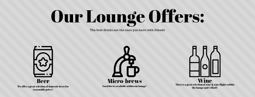 A poster that says our lounge offers beer , wine , and micro brew.