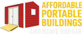 Affordable Portable Buildings & Home Repair