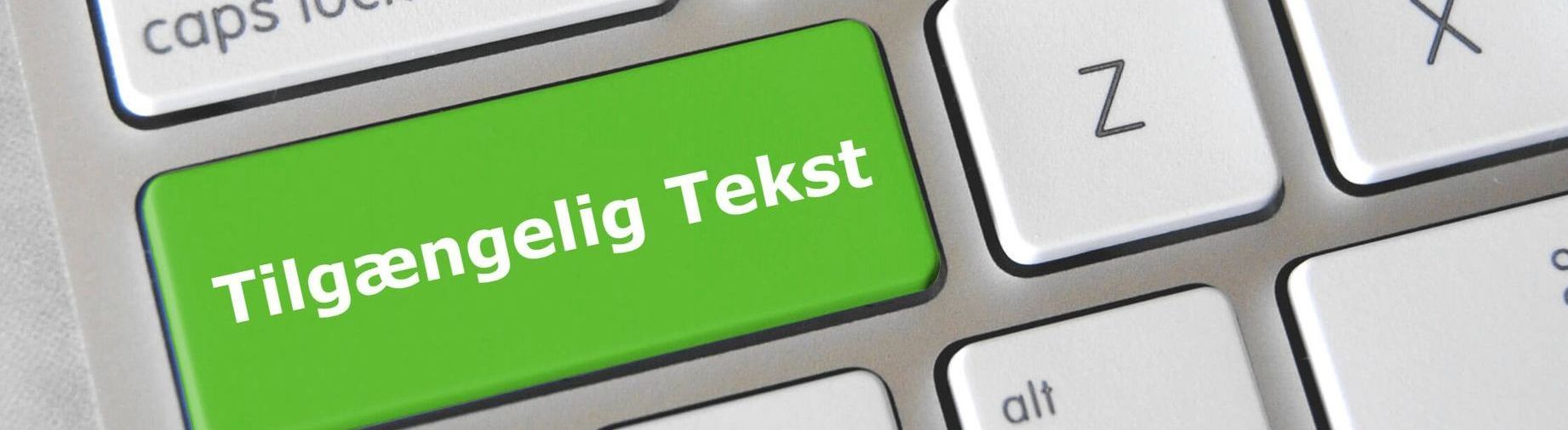 tastaturknap med tekst Tilgængelig tekst