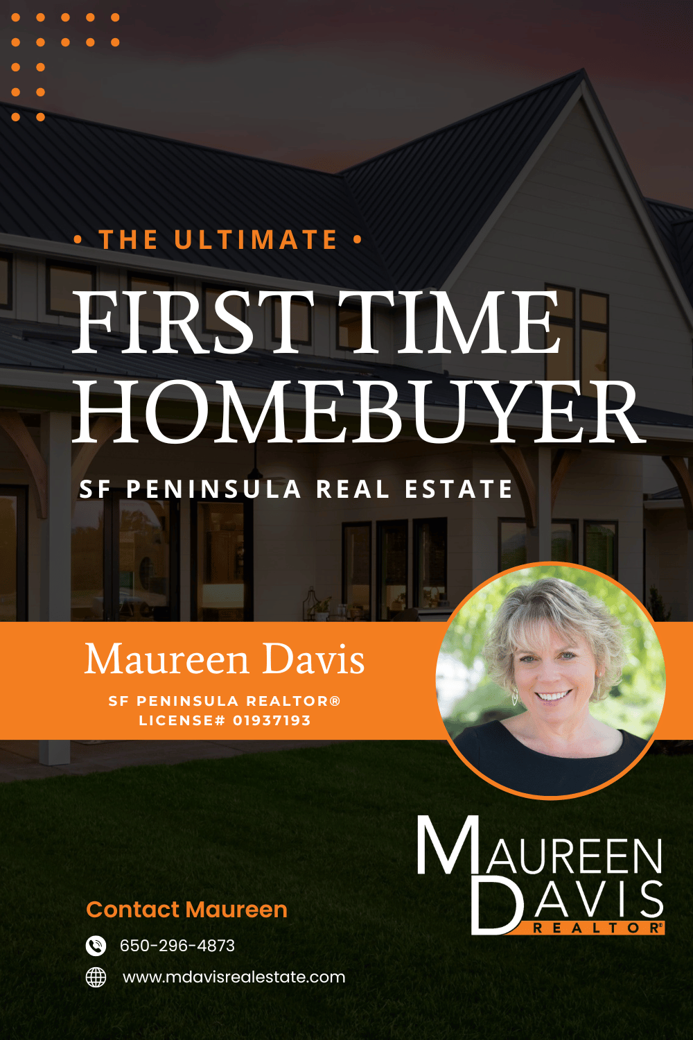 Real estate flyer for first-time homebuyers with house photo and Maureen Davis contact details