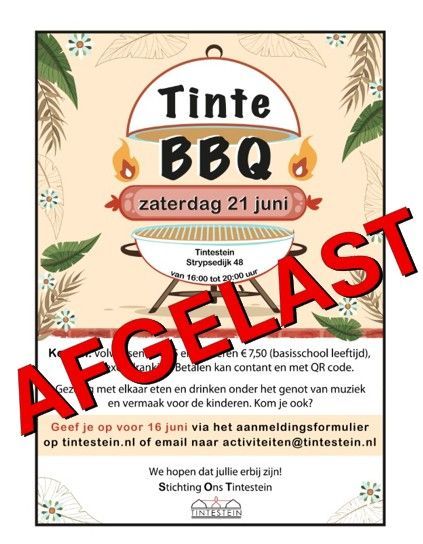 Tinte BBQ 21 juni Tintestein strypsedijk Stichting ons tintestein afgelast