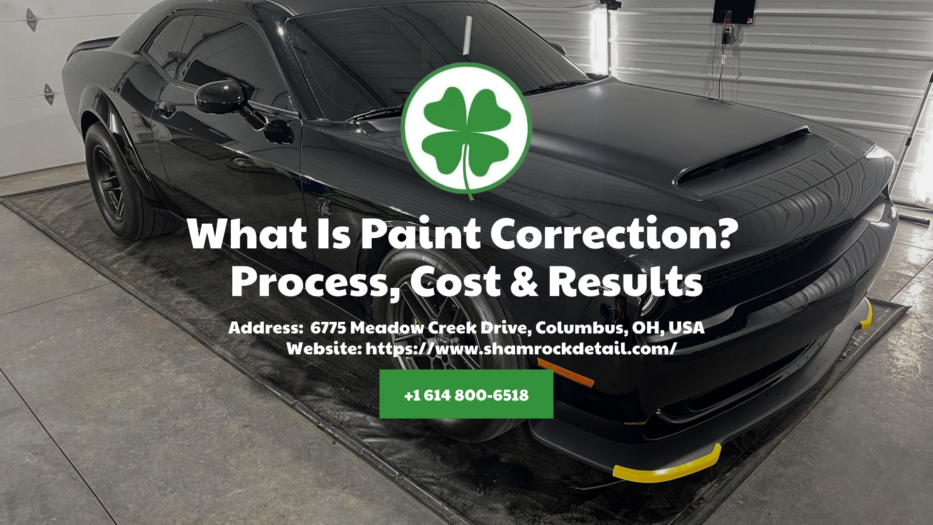 White text over dark car background: “What Is Paint Correction? Process, Cost & Results” with green clover logo and button