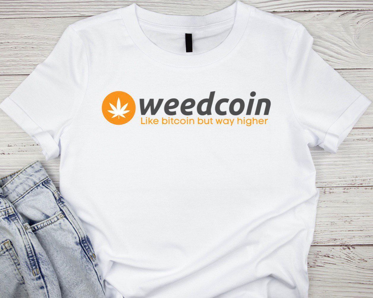 Weedcoin OG White Tee – “Like Bitcoin but Way Higher”