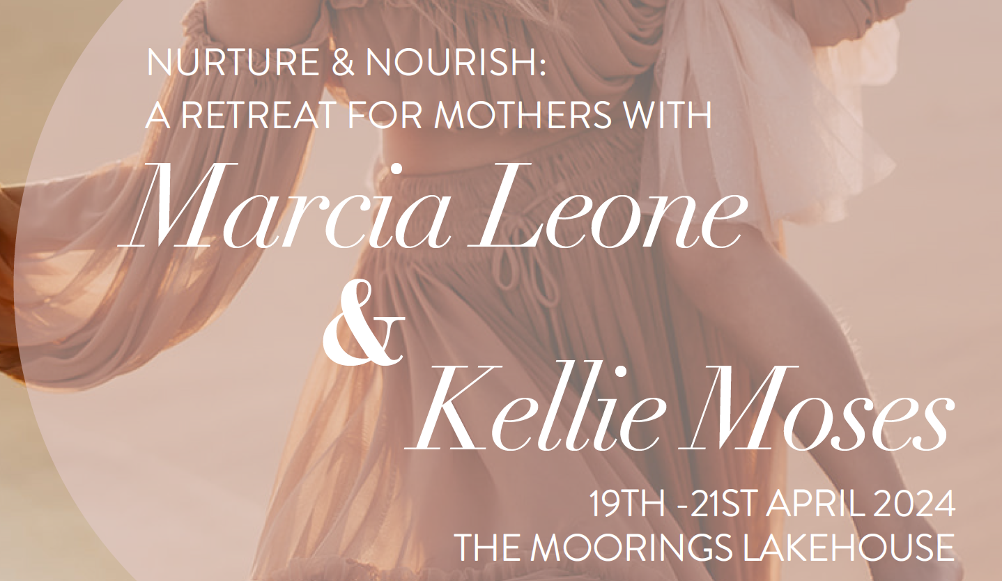 A poster for a retreat for mothers with marcia leone and kellie moses