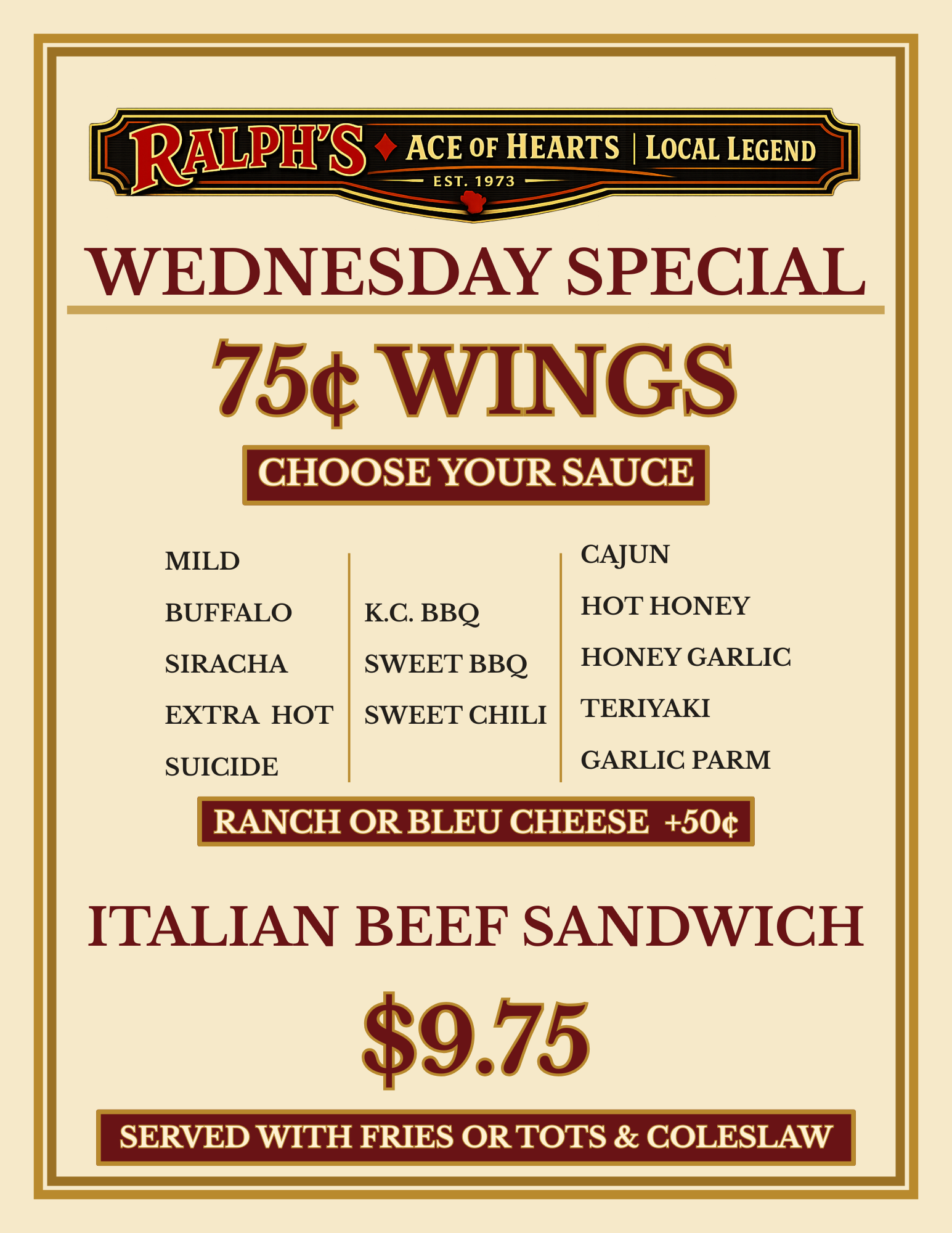 Wednesday weekly special at Ralph's Ace of Hearts