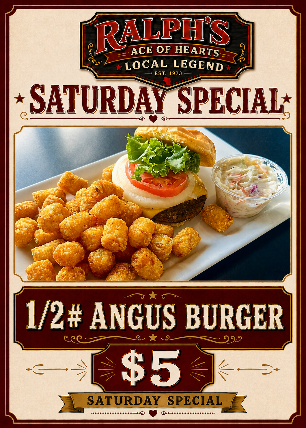 Saturday Burger weekly flyer at Ralph's Ace of Hearts