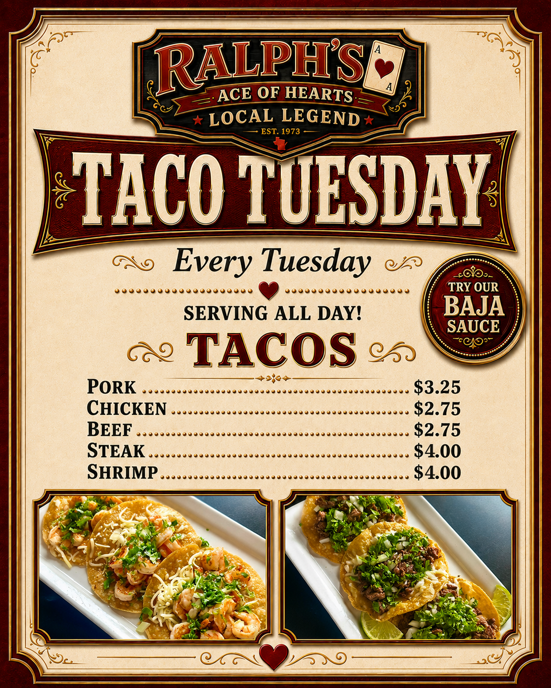 Tuesday Tacos special at Ralph's Ace of Hearts