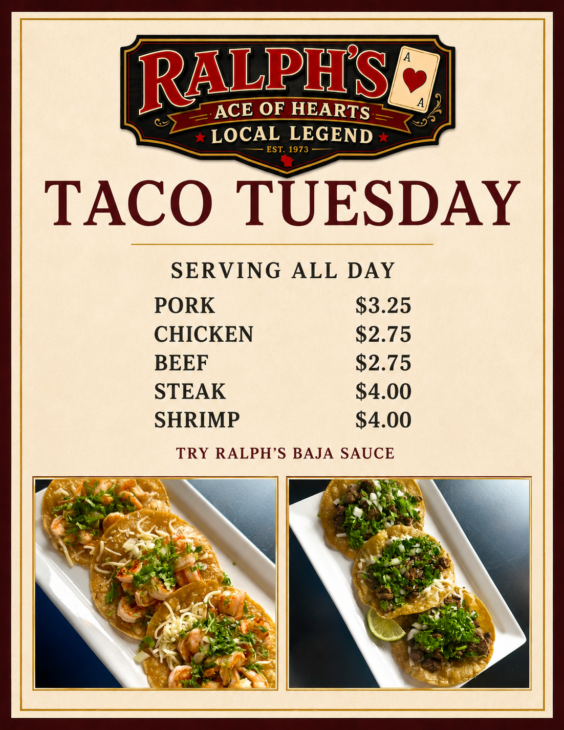Tuesday Tacos special at Ralph's Ace of Hearts