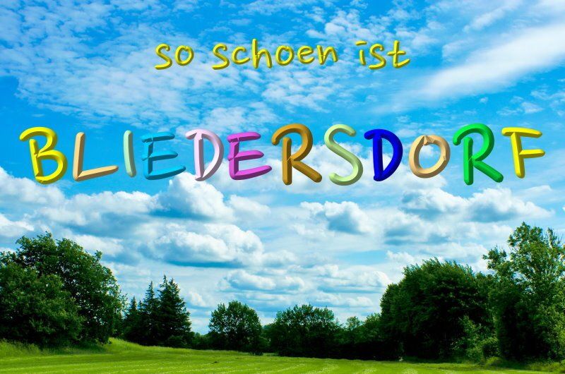 Himmel, so schön ist Bliedersdorf