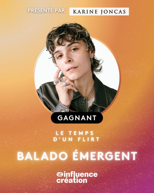 Le Temps d'un flirt, balado émergent