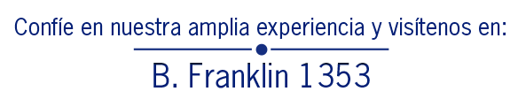 Text: Confíe en nuestra amplia experiencia y visítenos en: B. Franklin 1353