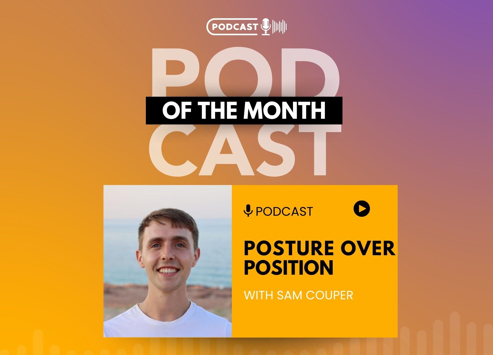 Posture Over Position