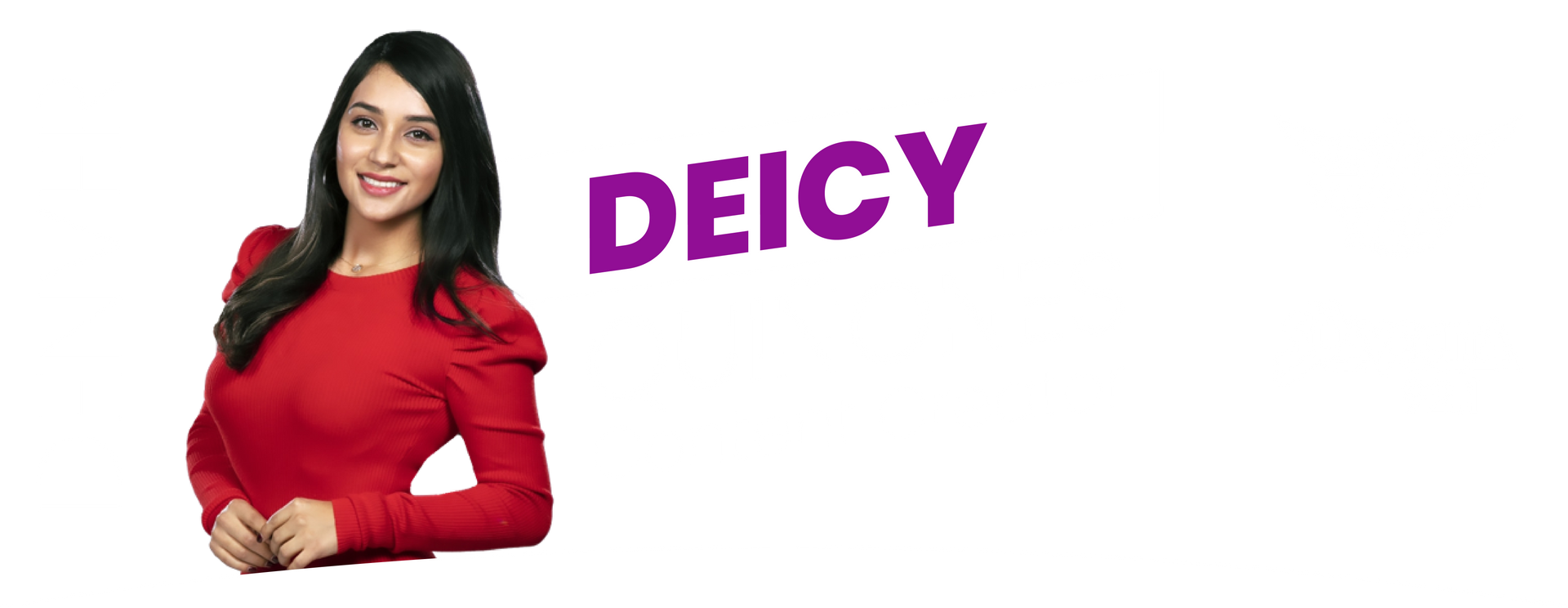 A woman in a red shirt is standing next to the word deicy.