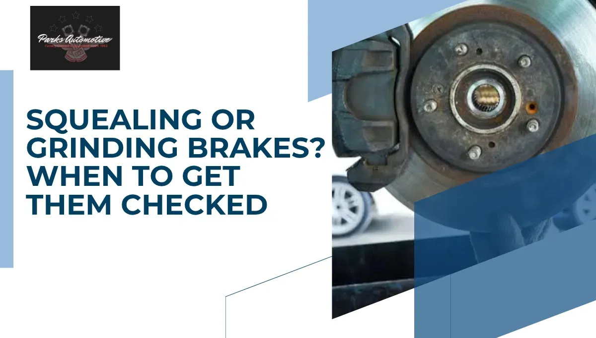 Brake rotor close-up with text: “Squealing or grinding brakes? When to get them checked”