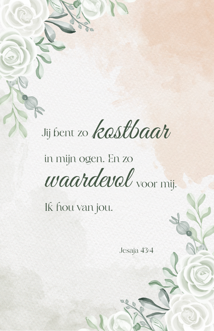 jij bent zo kostbaar