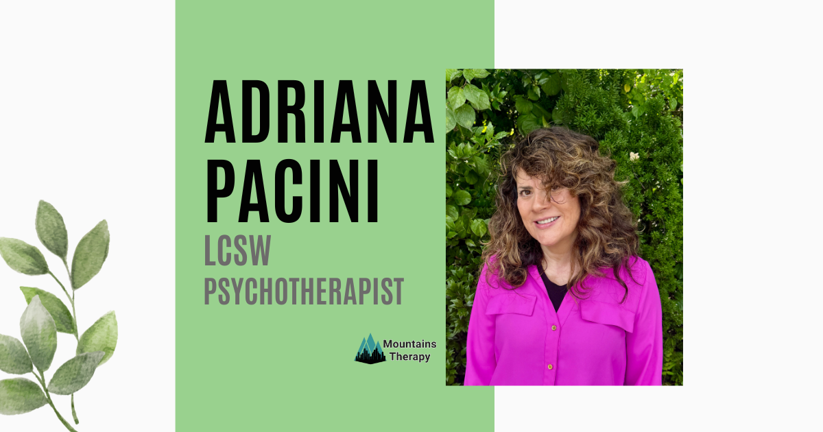 Adriana Pacini, LCSW, psychotherapist. Woman in pink shirt; green and white background; nature elements.