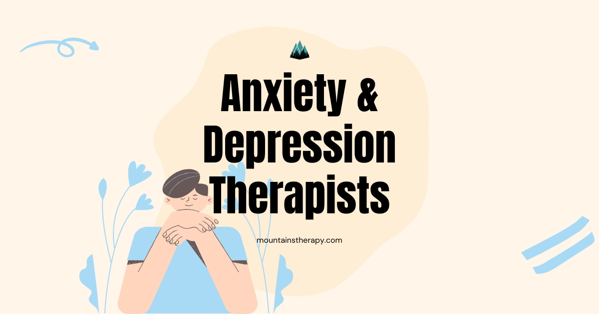 Illustration of a person with hands on chin; text: Anxiety & Depression Therapists. Light blue and tan background.