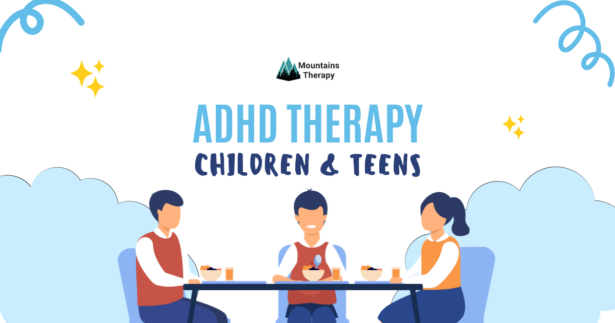 ADHD therapy for children and teens: Three people at a table. Text says