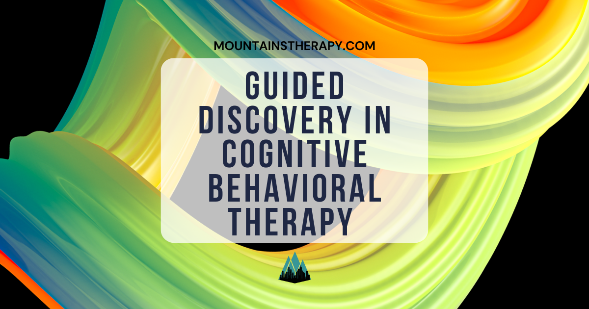 Colorful abstract background with text: Guided Discovery in Cognitive Behavioral Therapy.