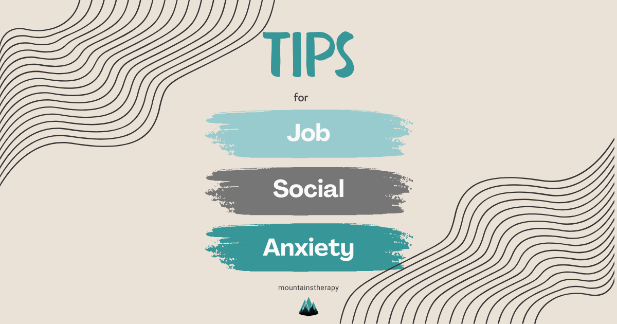 Tips for Job, Social, & Anxiety with text on a tan background and artful lines.